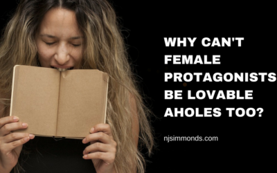 Why Can’t Female Protagonists be Lovable Aholes Too?